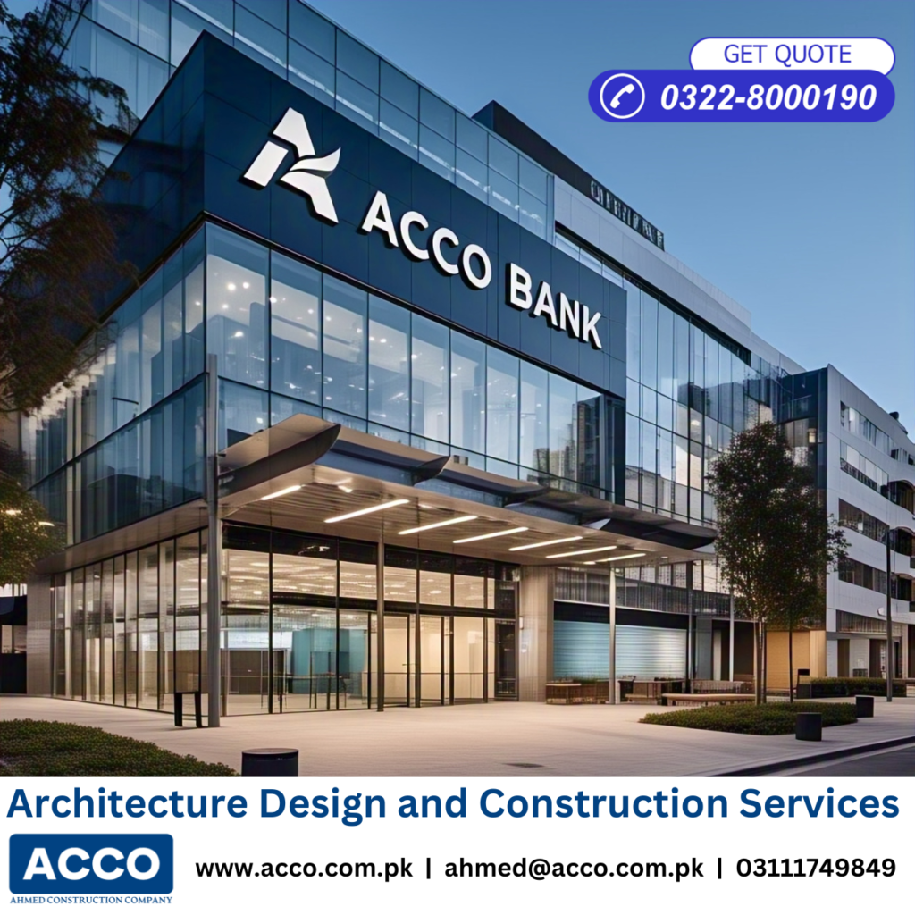 Top bank design and construction company in Lahore